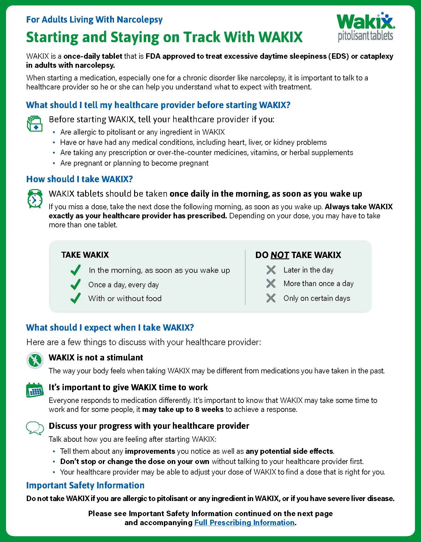 Starting and Staying on Track With WAKIX